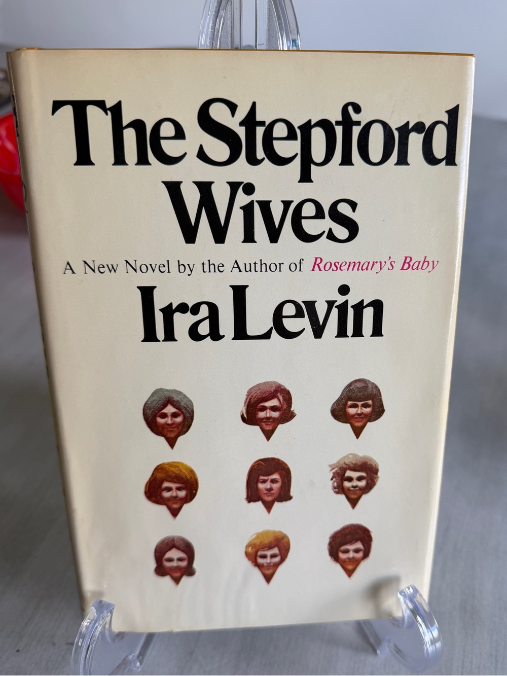 The Stepford Wives by Ira Levin.  HC/DJ.  1972